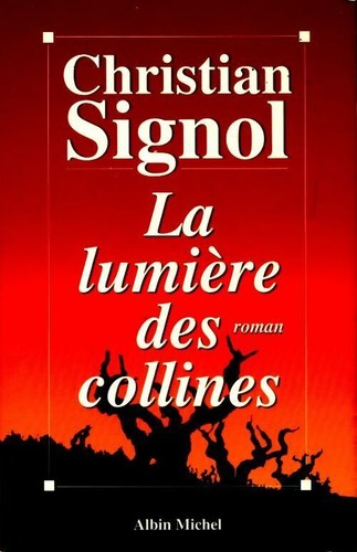 Lumière des collines - lumière,