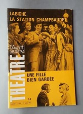 L'AVANT SCENE THEATRE  N° 503 - 1972 - LABICHE / LA STATION CHAMPBAUDET