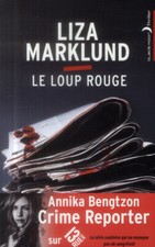 Le loup rouge Liza Marklund