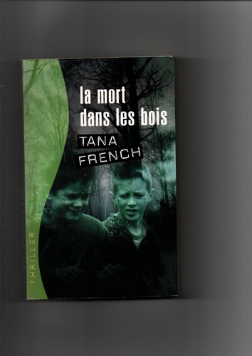 Tana french mort dans les - french, la