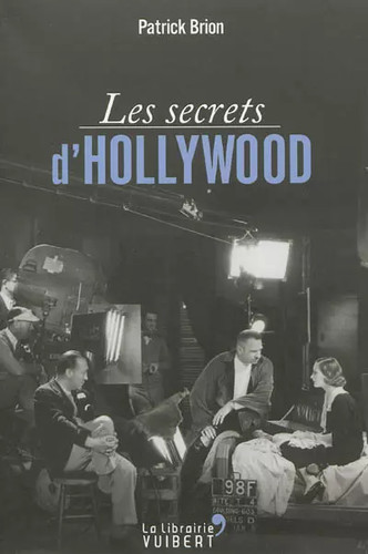 Les secrets hollywood - secrets, d'hollywood