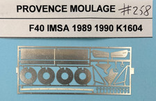 #258 - Photodecoupe FERRARI F40 IMSA 89/89   Provence Moulage K1604