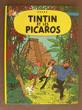 HERGE. Tintin et les Picaros. Casterman 1984