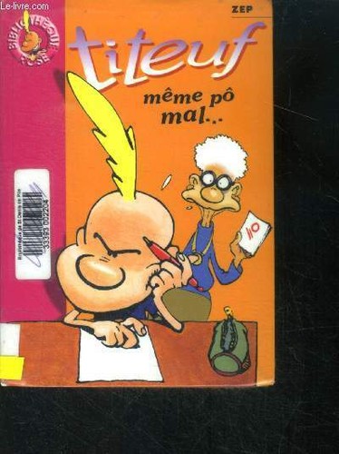 Titeuf même pô - titeuf, :