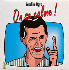 Bassline Boys – On Se Calme