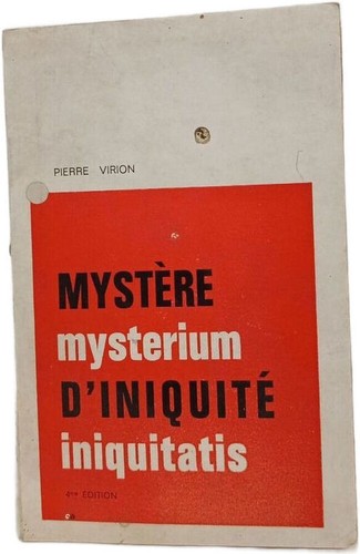 Mystère mysterium iniquité - mysterium, d'iniquité