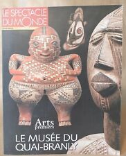 le spectacle du monde le musée du quai branly, 2005 précolombien arts chirac