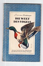 Le monde de l'oiseau * Leo von Boxberger * 1949