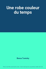 Une robe couleur du temps