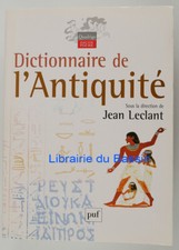 Dictionnaire de l'Antiquité Jean Leclant 2015