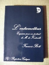 François Bott L'ENTREMETTEUR