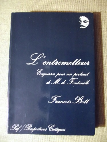 François bott entremetteur - bott, l'entremetteur
