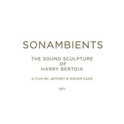 Harry bertoia sonambients the - sonambients:,