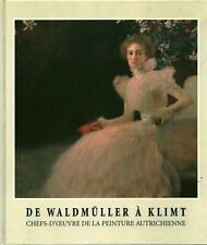 Livre de Waldmüller à Klimt chefs-d'oeuvre de la peinture autrichienne 1994 book