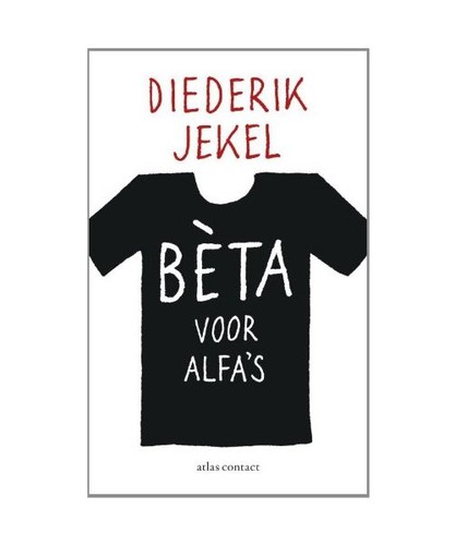 Beta voor alfa diederik - voor, alfa's,