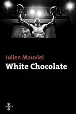 White Chocolate, Julien Mauviel