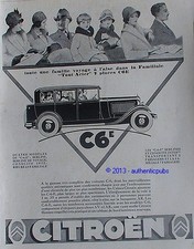 PUBLICITE AUTOMOBILE CITROEN C6 E BERLINE CONDUITE INTERIEURE DE 1929 FRENCH AD
