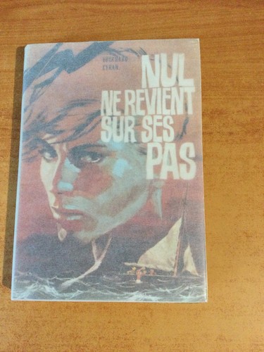 Nul revient sur ses pas - nul,
