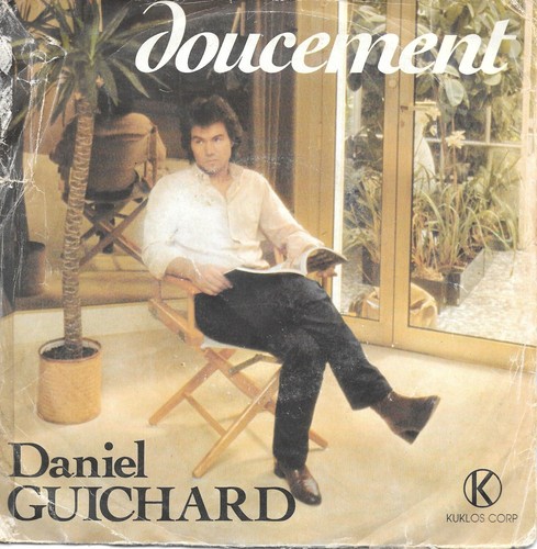 Daniel guichard doucement - daniel,