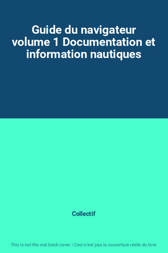 Guide navigateur volume 1 - du,