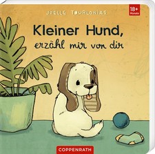 Joëlle Tourlonias Liebling: Kleiner Hund, erzähl mir von dir (Poche)