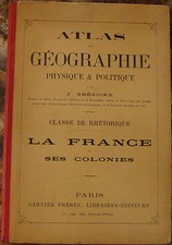 GREGOIRE. ATLAS. LA FRANCE ET