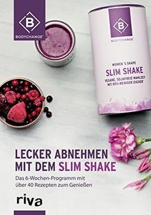 Lecker abnehmen mit dem slim - mit,