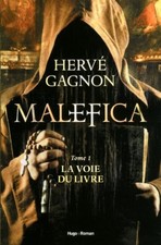 Malefica T01 La voie du livre | Gagnon Herve | Très bon état