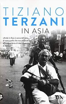 Asia terzani tiziano - terzani,,