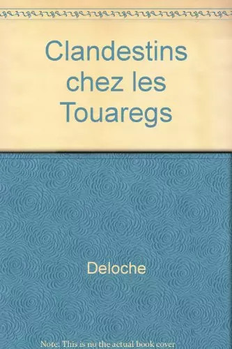 Clandestins chez les touaregs - clandestins,