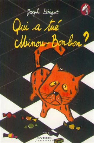Qui tué minou bonbon - minou-bonbon,