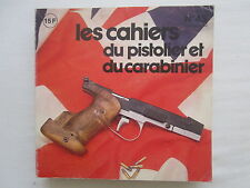 CAHIERS PISTOLIER CARABINIER 45 PISTOLET BRITARMS 2000 ENTRAINEMENT TIREUR