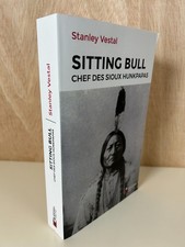 Stanley Vestal: Sitting Bull