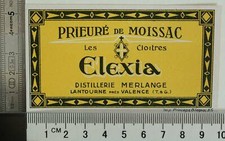 LIQUEUR ELEXIA PRIEURÉ MOISSAC MERLANGE LANTOURNE ANCIENNE ÉTIQUETTE VINTAGE