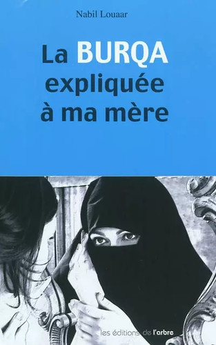 Burqa expliquée ma - la,