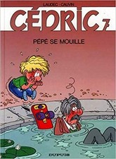 Livre Cedric 7 pépé se mouille