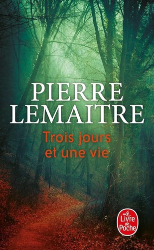 Trois jours une vie - trois, et