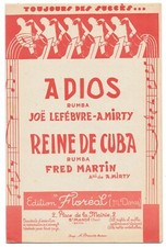 ADIOS & REINE DE CUBA Rumba Éditions FLORÉAL Joé LEFEBVRE Fred MARTIN A.MIRTY