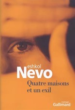 Quatre maisons et un exil, Eshkol Nevo et Raïa Del Vecchio