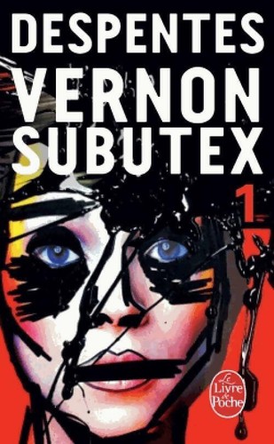 Vernon subutex tome - subutex, i