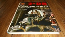 La 2e Db Dans La Libération De Paris Et De Sa Région tome 2 / FOURNIER / EYMARD 