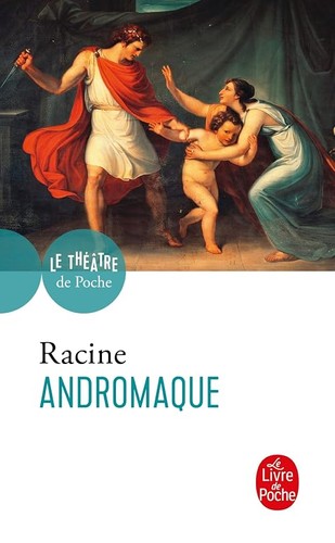 Andromaque racine jean - andromaque,