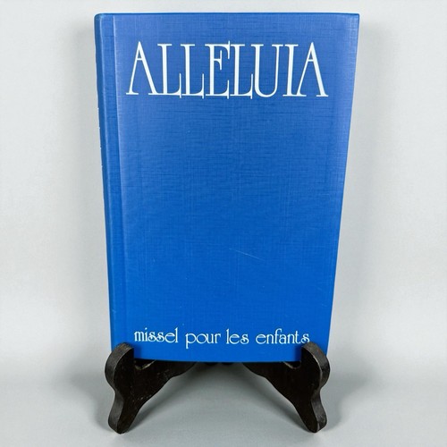 Livre alleluia missel pour - alleluia, –