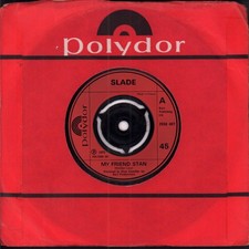 Slade Mon Ami Stan 7" Vinyle