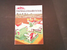 CATALOGUE PUBLICITAIRE ANCIEN MACHINES A BOIS KITY