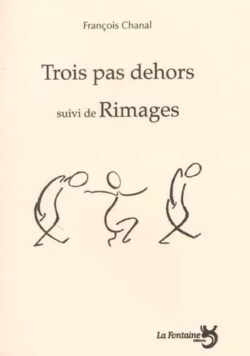 Trois pas dehors suivi - , de