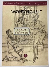 MONTORGUEIL cahiers d'ébauches A. Dupouy Erotique curiosa