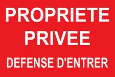 2 Panneaux proprièté privée défense d'entrer