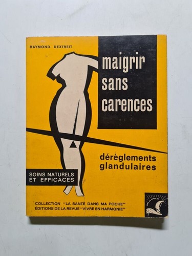 Maigrir sans carences - , |