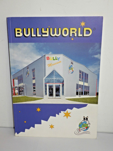 Catalogue bullyworld museum - bullyworld,
